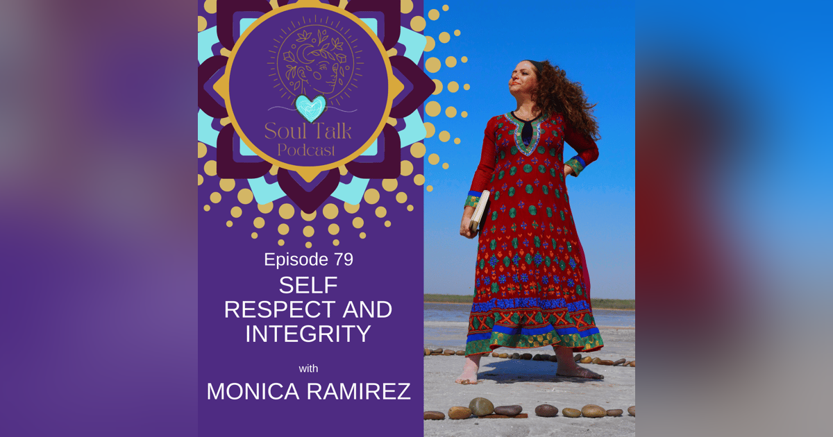 Self Respect and Integrity Self Respect and Integrity
