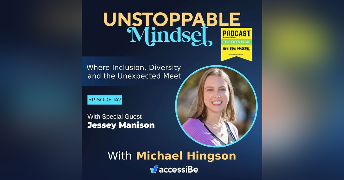 Episode 147 – Unstoppable Advocate and Future Doctor with Jessey Manison Episode 147 – Unstoppable Advocate and Future Doctor with Jessey Manison