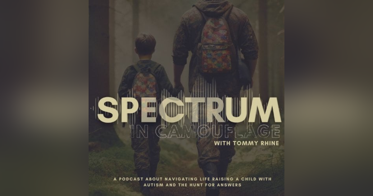 52 Weeks of Spectrum in Camouflage: A Year of Faith, Family, and Autism Advocacy 52 Weeks of Spectrum in Camouflage: A Year of Faith, Family, and Autism Advocacy
