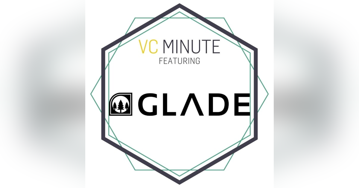 164. Exits, Ownership, Alignment with Investors and Revenue-Based Finance, feat. Curt Nichols, Founder & CEO at Glade Optics 164. Exits, Ownership, Alignment with Investors and Revenue-Based Finance, feat. Curt Nichols, Founder & CEO at Glade Optics