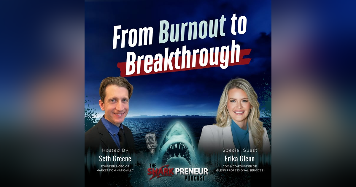 Episode 1169: From Burnout to Breakthrough with Erika Glenn Episode 1169: From Burnout to Breakthrough with Erika Glenn