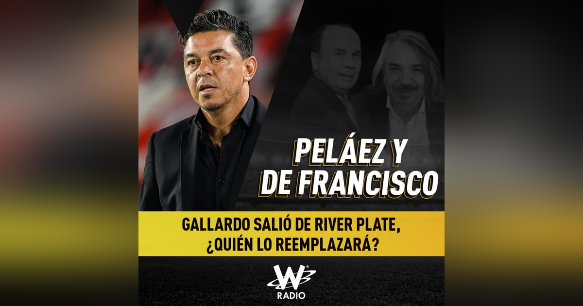 Gallardo salió de River Plate, ¿quién lo reemplazará? Gallardo salió de River Plate, ¿quién lo reemplazará?