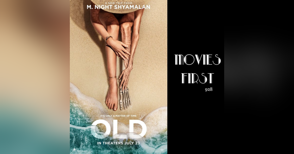 Old (Drama, Mystery, Thriller) (review) Old (Drama, Mystery, Thriller) (review)