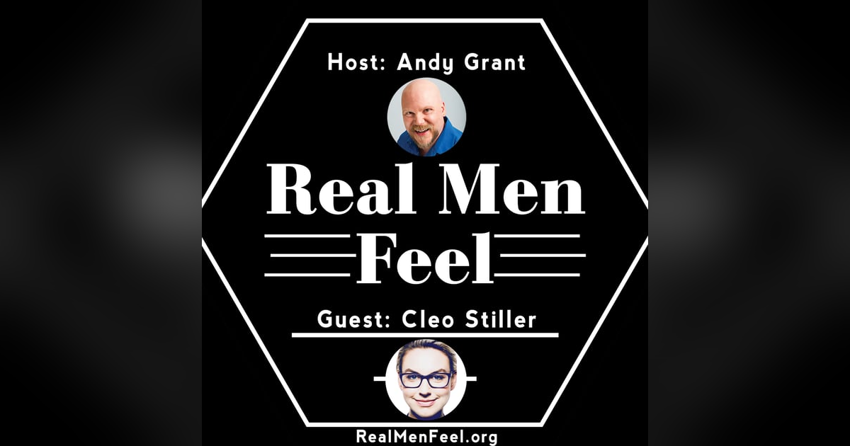 Talking Modern Manhood with Cleo Stiller Talking Modern Manhood with Cleo Stiller