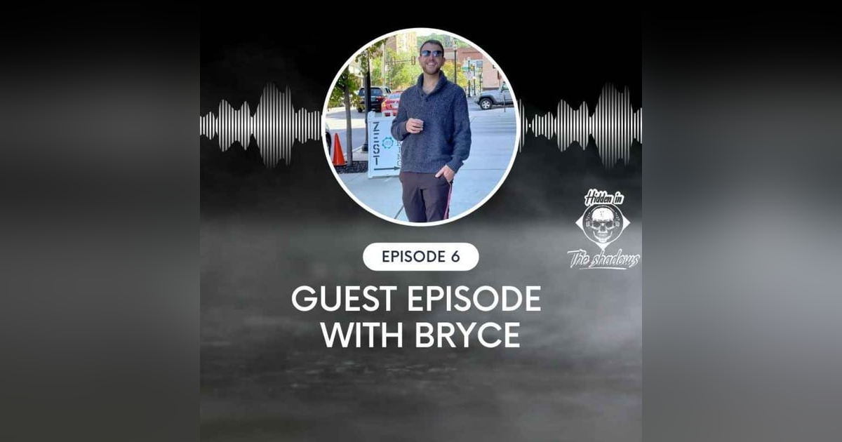 Guest Episode With Bryce Guest Episode With Bryce