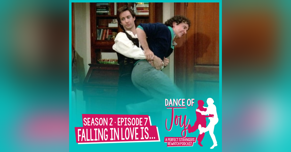 Falling In Love Is... - Perfect Strangers Season 2 Episode 7 Falling In Love Is... - Perfect Strangers Season 2 Episode 7
