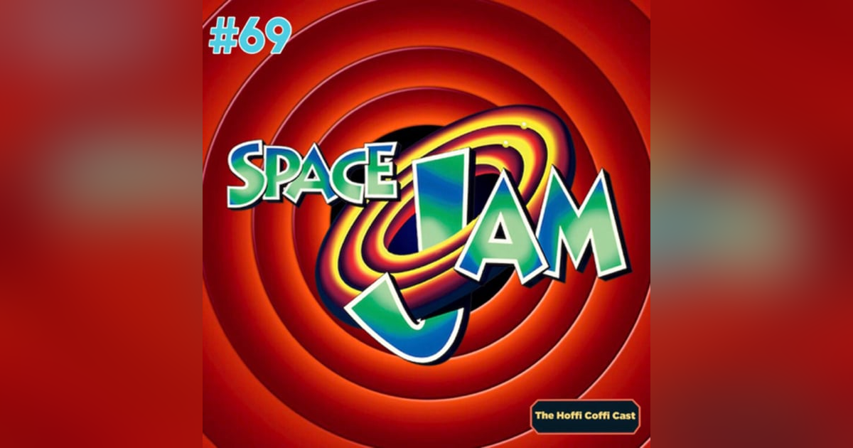 69 - Space Jam (1996) 69 - Space Jam (1996)