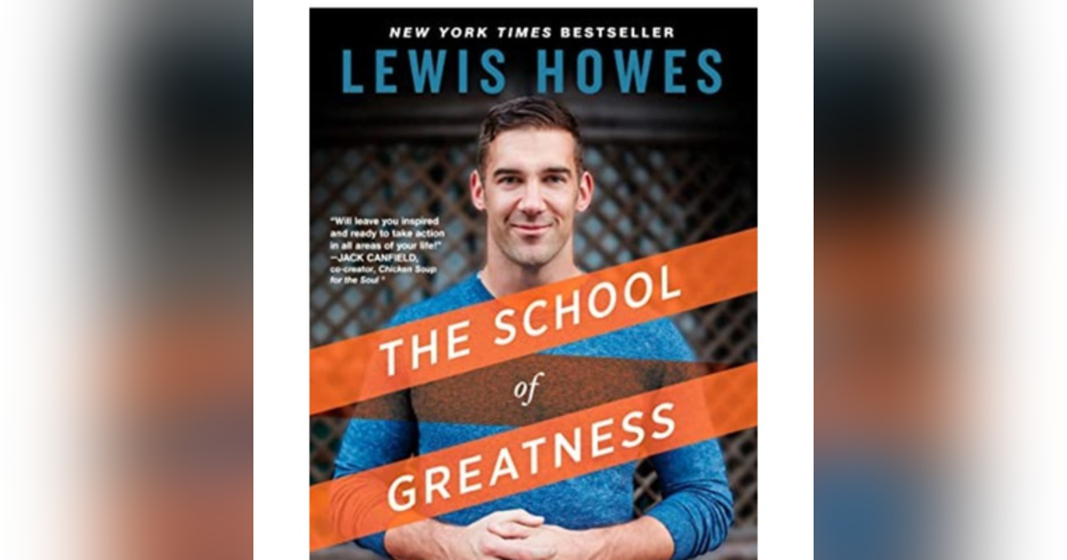 41. School of Greatness by Lewis Howes Book Review 41. School of Greatness by Lewis Howes Book Review