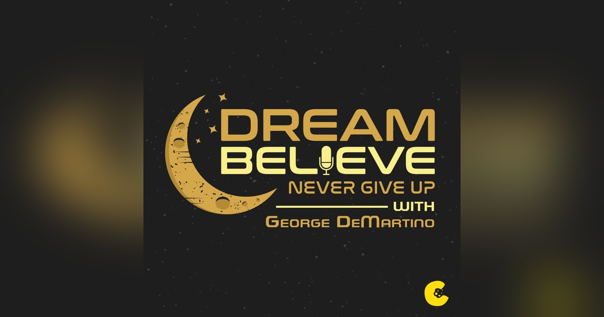Dream Believe Never Give Up - Reviewed Dream Believe Never Give Up - Reviewed