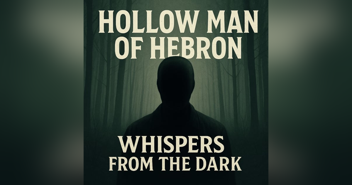 Hollow Man of Hebron: Indiana Child Disappearances & Faceless Horror | Whispers from the Dark Hollow Man of Hebron: Indiana Child Disappearances & Faceless Horror | Whispers from the Dark