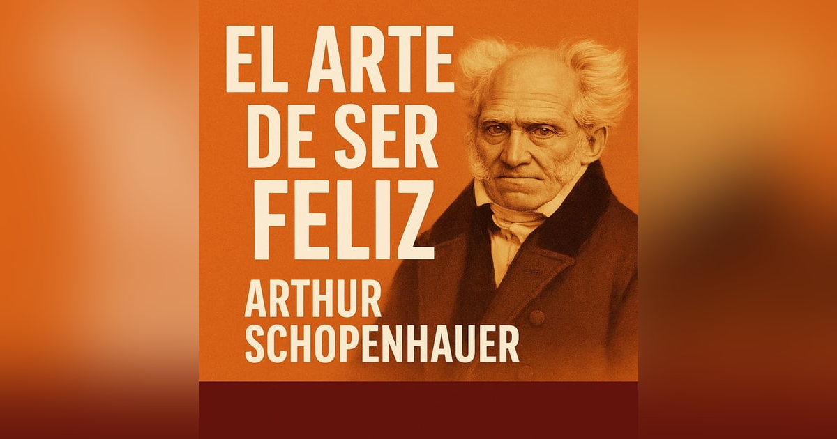 El arte de ser feliz: Sabiduría del Siglo XIX para vivir mejor hoy. El arte de ser feliz: Sabiduría del Siglo XIX para vivir mejor hoy.