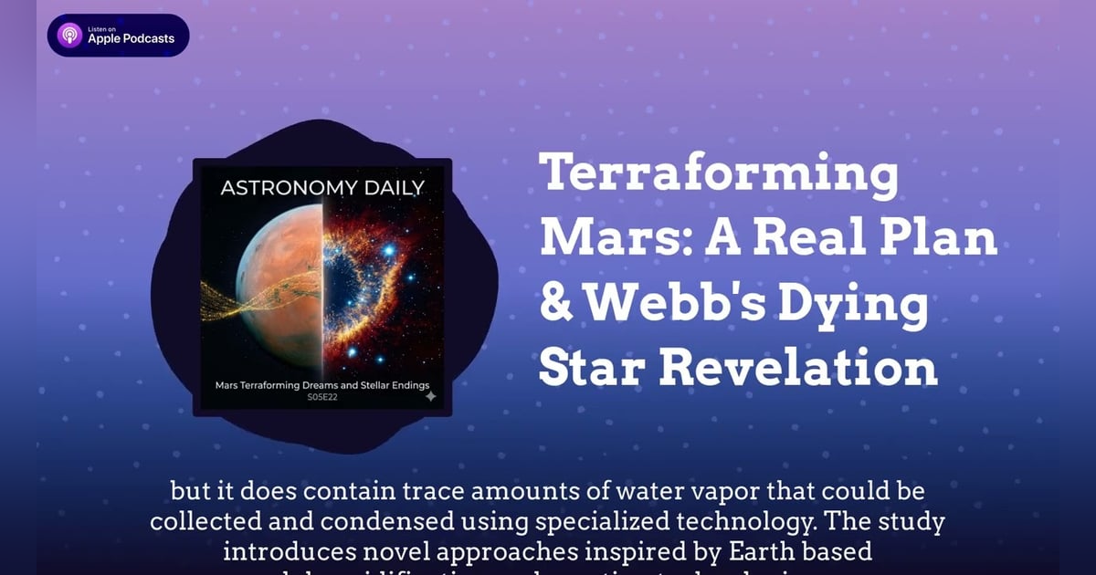 Terraforming Mars: A Real Plan & Webb’s Dying Star Revelation Terraforming Mars: A Real Plan & Webb’s Dying Star Revelation