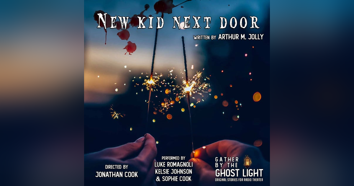 ”NEW KID NEXT DOOR” by Arthur M. Jolly ”NEW KID NEXT DOOR” by Arthur M. Jolly
