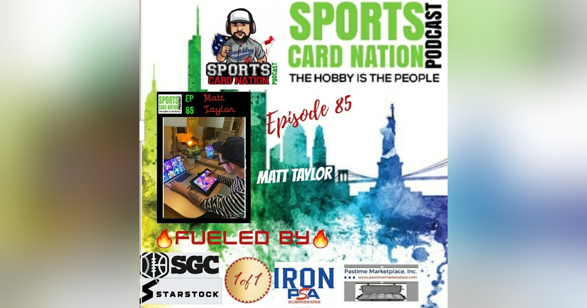 Ep.85 Matt Taylor/Topps 2020 Project Ep.85 Matt Taylor/Topps 2020 Project