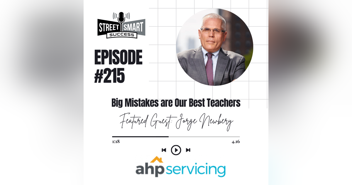 215: Big Mistakes Are Our Best Teachers 215: Big Mistakes Are Our Best Teachers