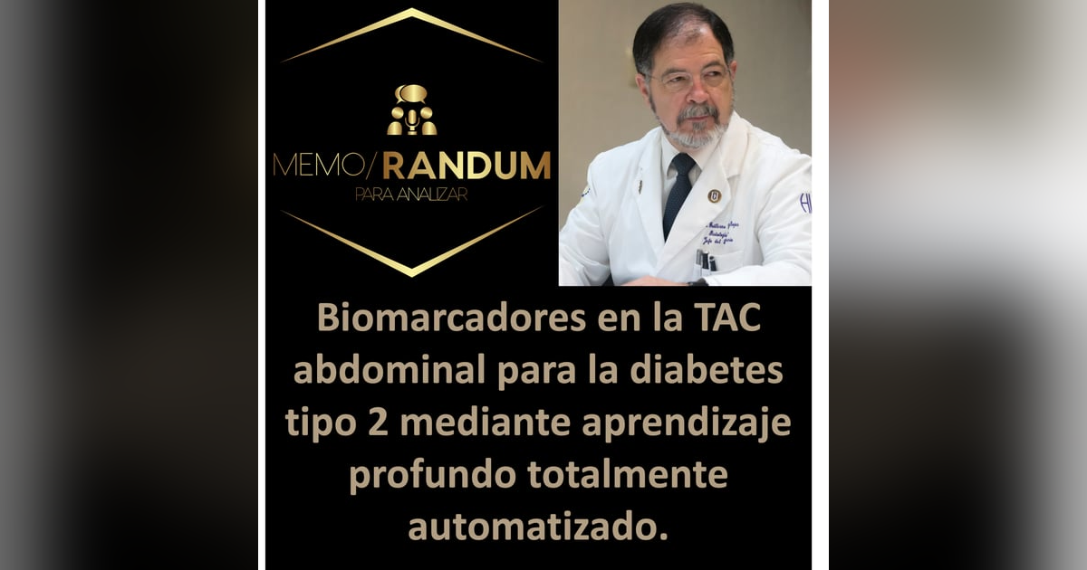 Biomarcadores en la TAC abdominal para la diabetes tipo 2 mediante aprendizaje profundo automatizado Biomarcadores en la TAC abdominal para la diabetes tipo 2 mediante aprendizaje profundo automatizado