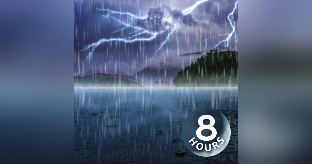 Thunder + Rain on Lake for Relaxation and Sleep 8 Hours Thunder + Rain on Lake for Relaxation and Sleep 8 Hours