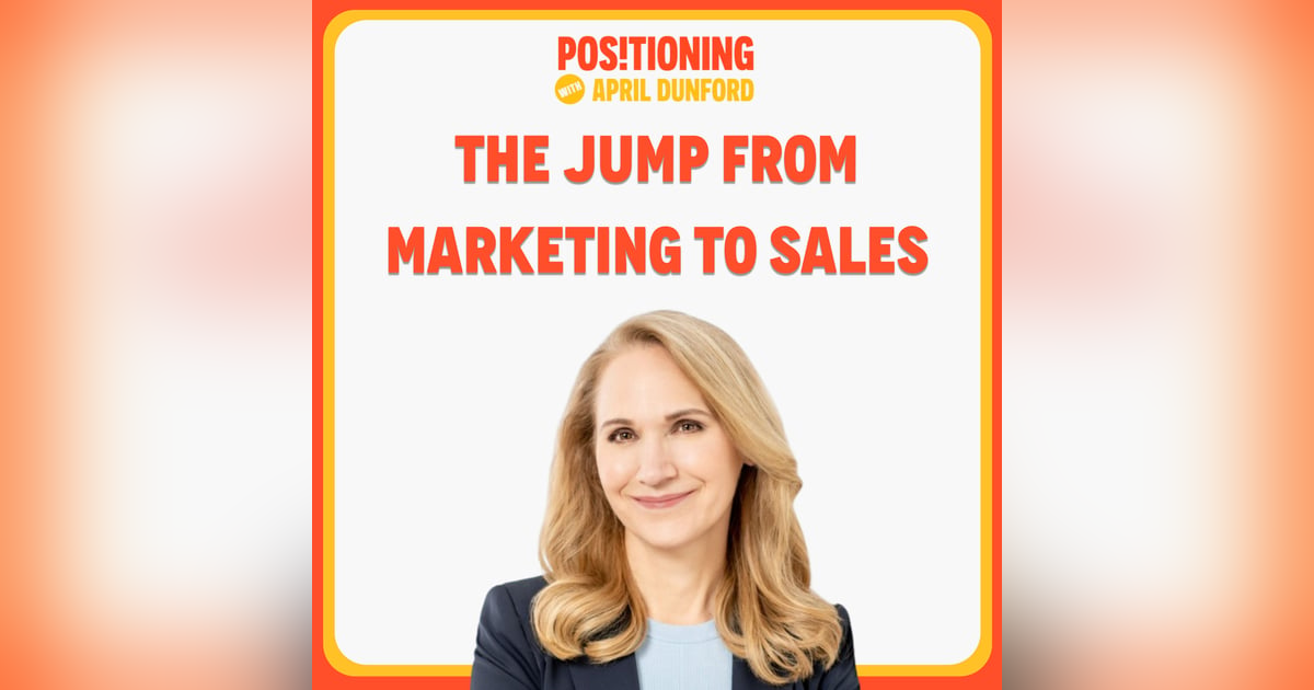 Why Positioning Does Not Make the Jump From Marketing to Sales Why Positioning Does Not Make the Jump From Marketing to Sales