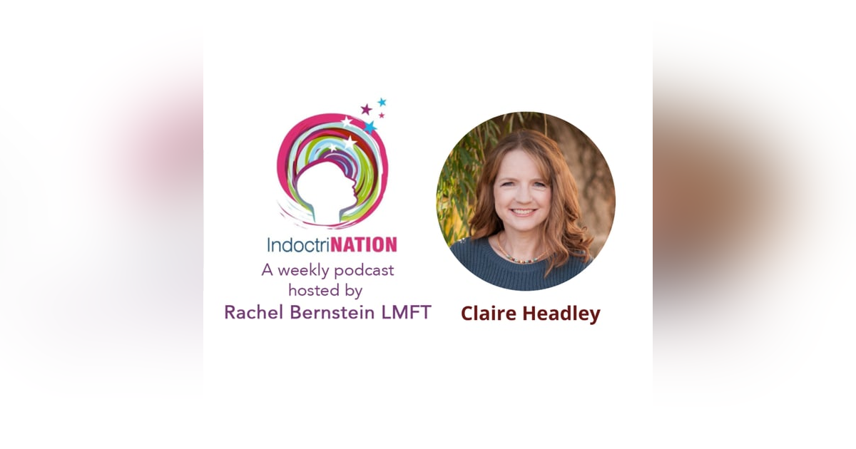 Liberation & The Aftermath w/Claire Headley Liberation & The Aftermath w/Claire Headley