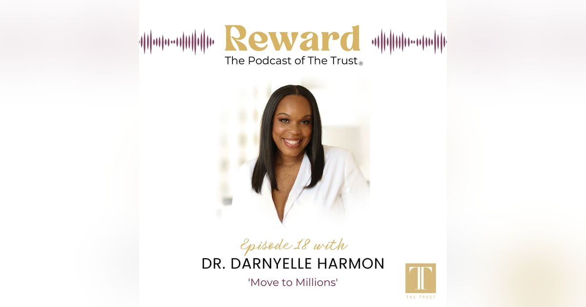 “God, Grit, and Gratitude” with Dr. Darnyelle Harmon – Reward Podcast Episode 18 “God, Grit, and Gratitude” with Dr. Darnyelle Harmon – Reward Podcast Episode 18