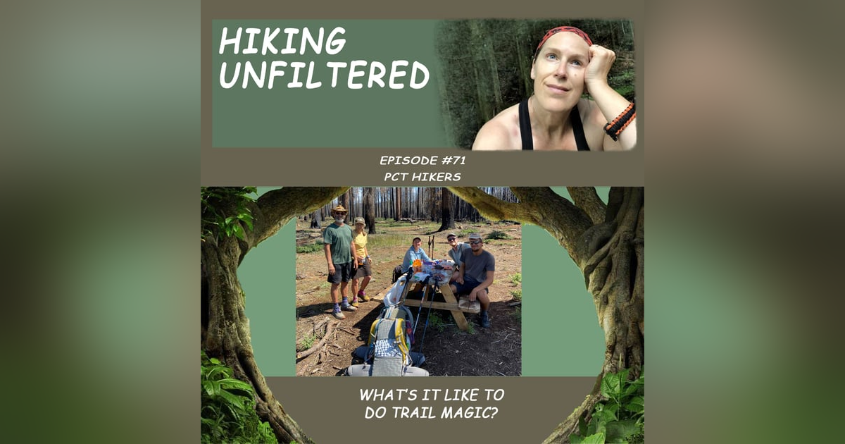 Episode #71 - What's it like to do trail magic? Episode #71 - What's it like to do trail magic?