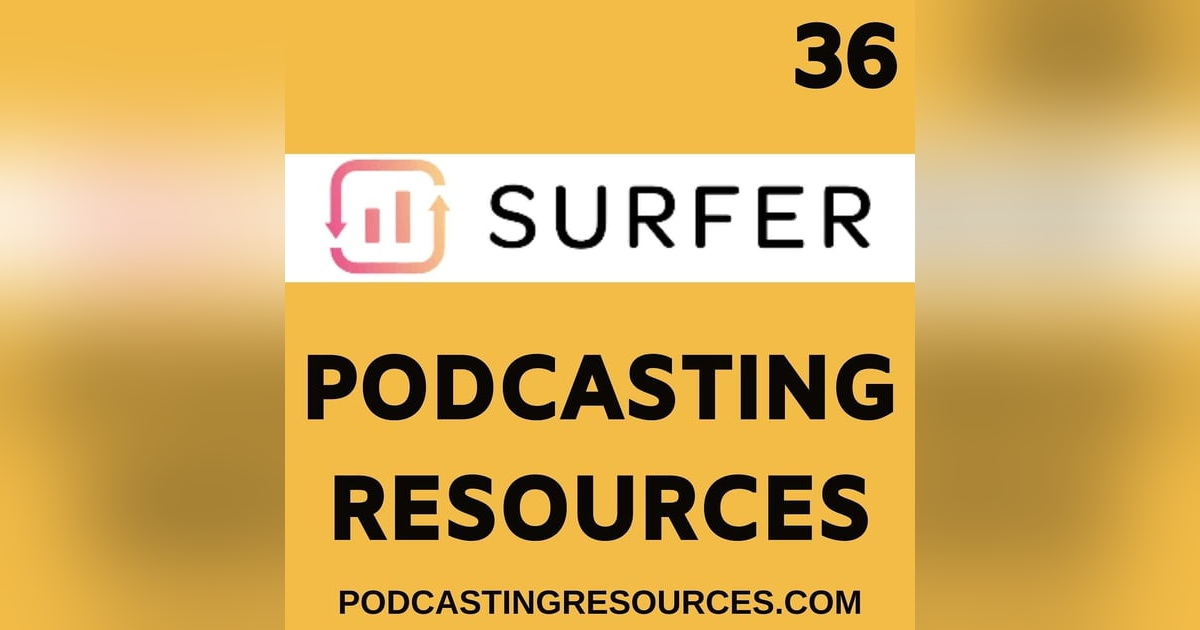 Surfer SEO - Keywords As Your Write Your Episode Description Surfer SEO - Keywords As Your Write Your Episode Description