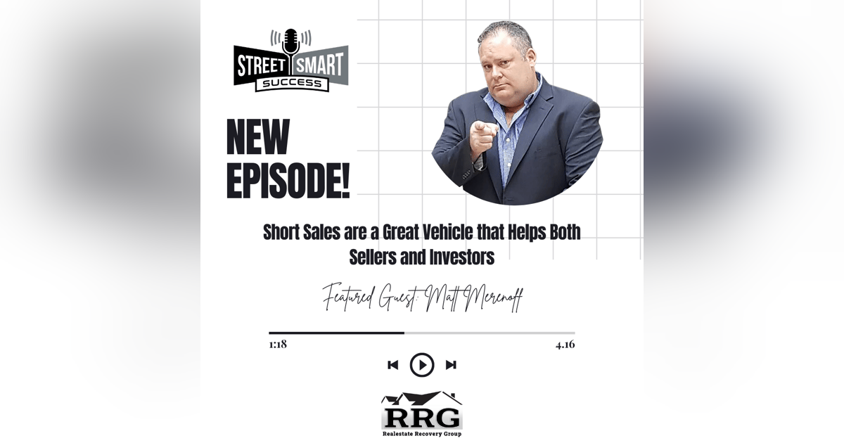 196: Short Sales Are A Great Vehicle That Helps Both Sellers And Investors 196: Short Sales Are A Great Vehicle That Helps Both Sellers And Investors