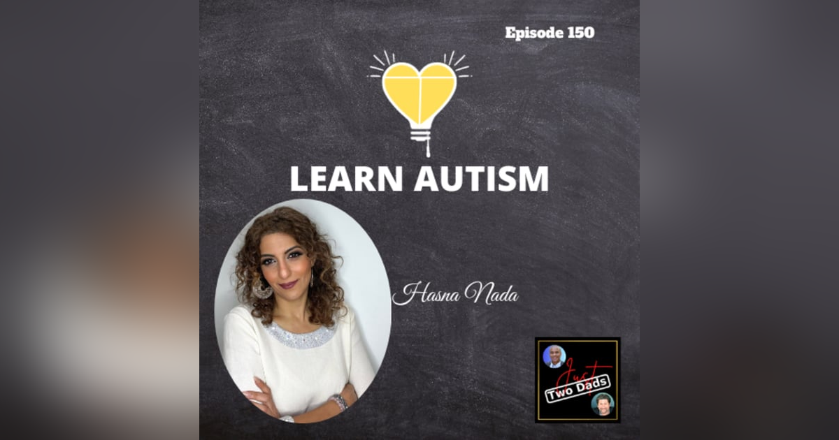 Episode 150: Hasna Nada - Learning Autism Episode 150: Hasna Nada - Learning Autism