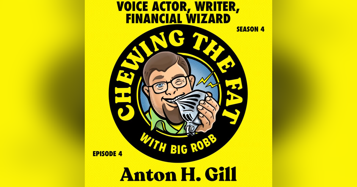 Anton H. Gill, Voice Actor, Writer, Financial Wizard Anton H. Gill, Voice Actor, Writer, Financial Wizard