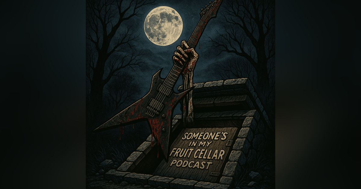 Introducing Someone's In My Fruit Cellar Podcast Introducing Someone's In My Fruit Cellar Podcast