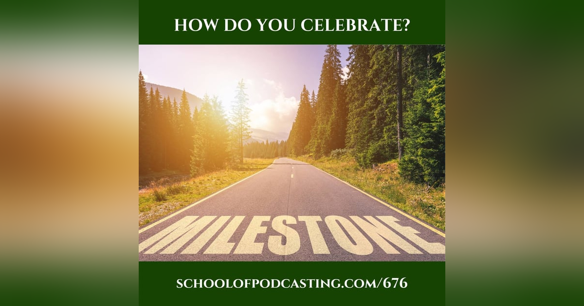 How Should You Celebrate Your Podcast Milestone? How Should You Celebrate Your Podcast Milestone?