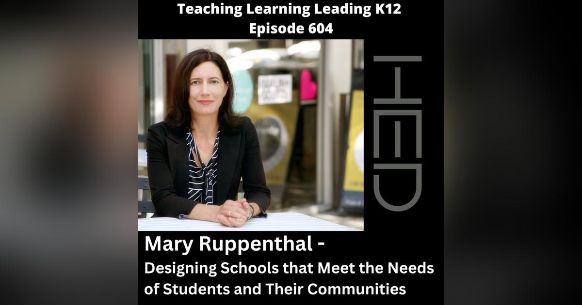 Mary Ruppenthal: Registered Architect, Associate Principal at HED - Designing Schools that Meet the Needs of Students and Their Communities - 604 Mary Ruppenthal: Registered Architect, Associate Principal at HED - Designing Schools that Meet the Needs of Students and Their Communities - 604
