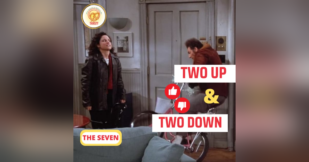 Seinfeld Podcast | Two Up and Two Down | The Seven Seinfeld Podcast | Two Up and Two Down | The Seven