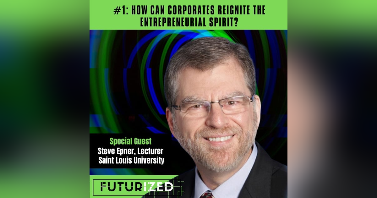 How can Corporates Reignite the Entrepreneurial Spirit? How can Corporates Reignite the Entrepreneurial Spirit?