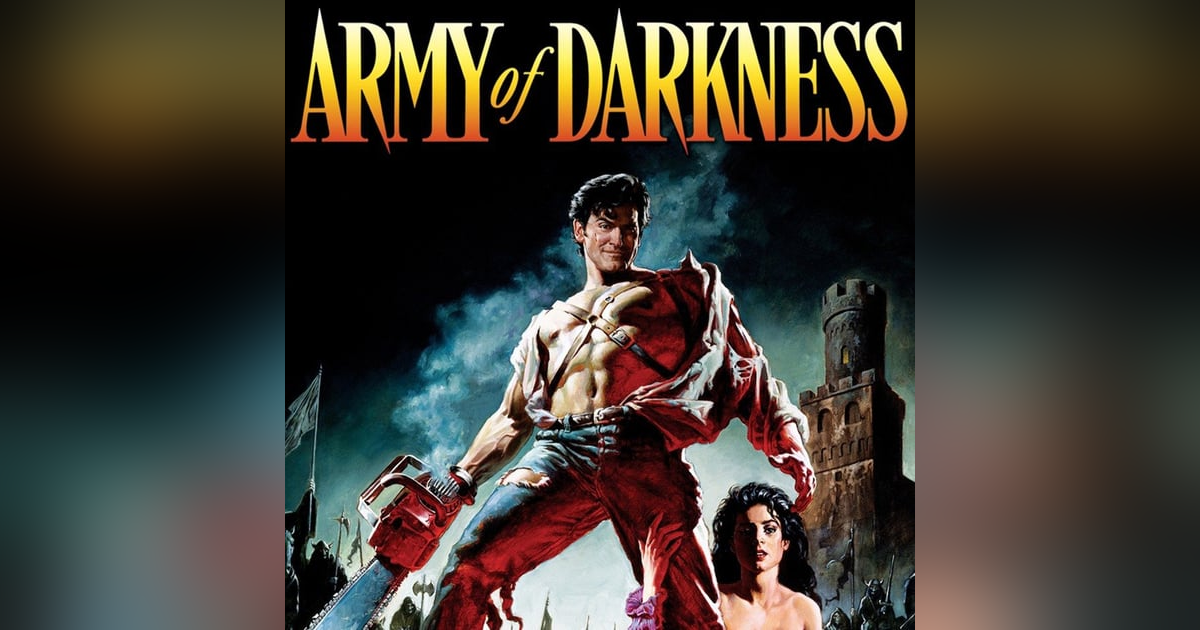 31 Days of Horror, 2022: Day 17 - Army of Darkness (1992) 31 Days of Horror, 2022: Day 17 - Army of Darkness (1992)