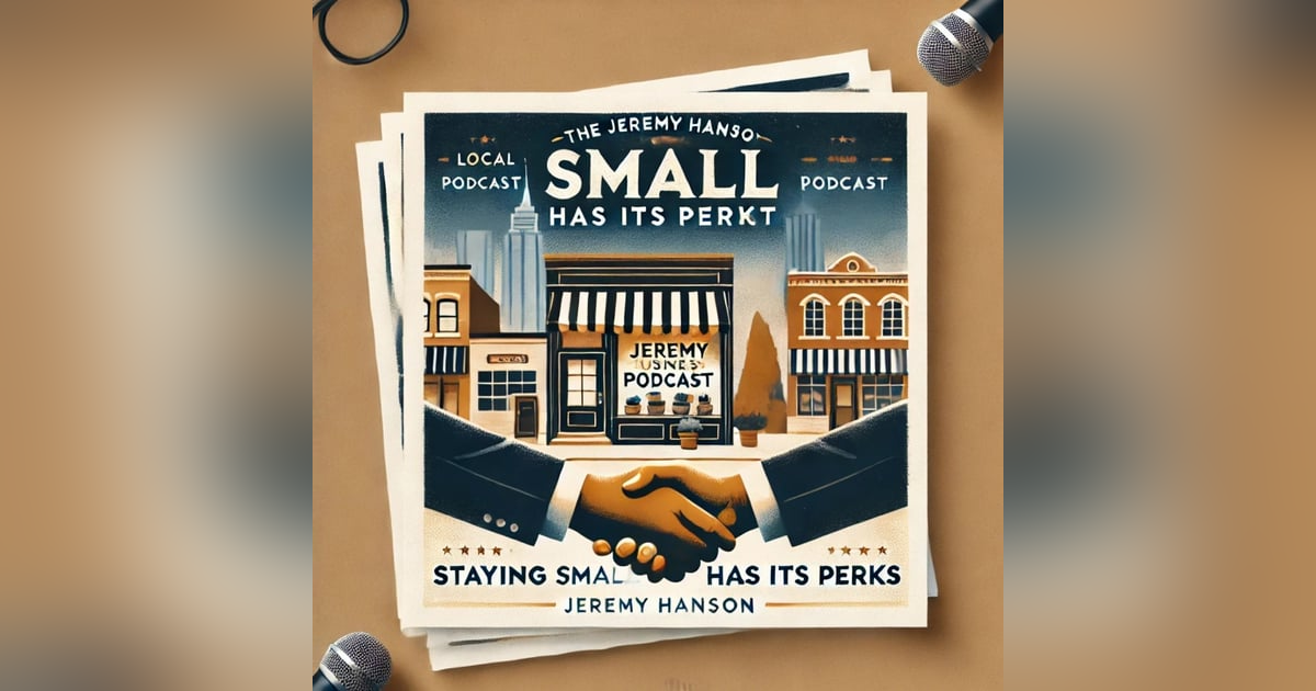 "Staying Small Has Its Perks: Why Bigger Isn’t Always Better in Business" "Staying Small Has Its Perks: Why Bigger Isn’t Always Better in Business"