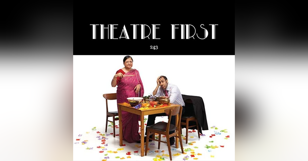 243: A Brimful of Asha (Malthouse Theatre, Melbourne Australia) (review) 243: A Brimful of Asha (Malthouse Theatre, Melbourne Australia) (review)