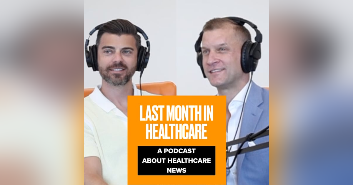 Trump's "Most Favored Nation" Executive Order, with Shawn Ferguson | Last Month In Healthcare Trump's "Most Favored Nation" Executive Order, with Shawn Ferguson | Last Month In Healthcare