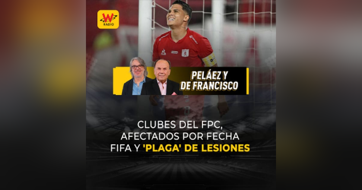 Clubes del FPC, afectados por fecha Fifa y 'plaga' de lesiones Clubes del FPC, afectados por fecha Fifa y 'plaga' de lesiones