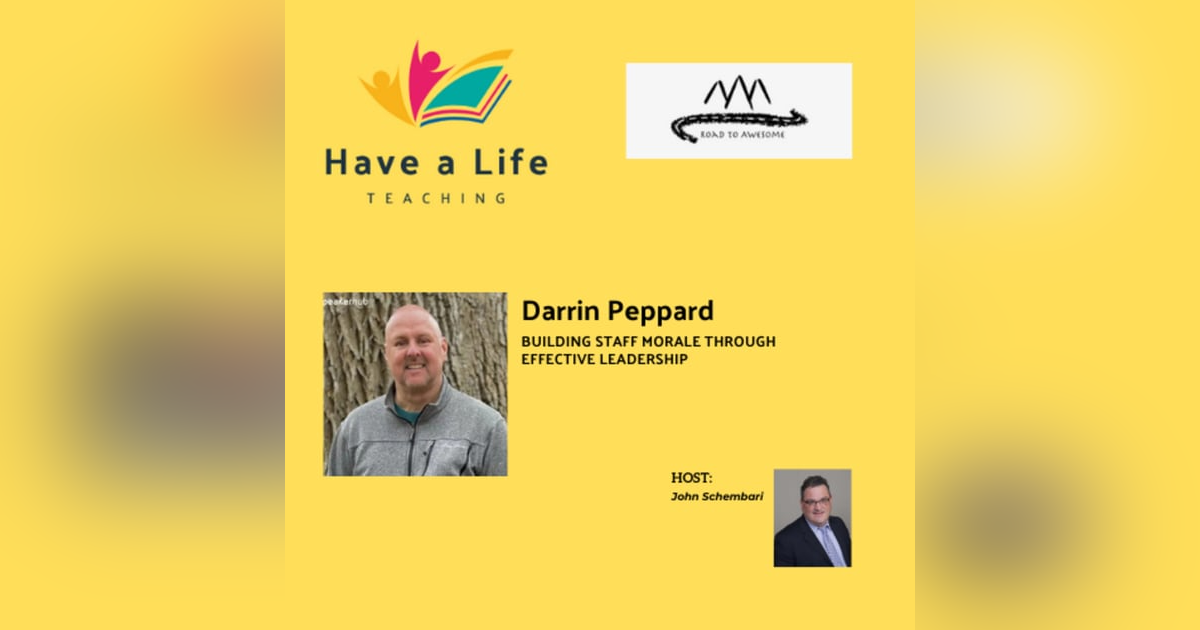 Darrin Peppard: How to Build Staff Morale by Running a School Well (Not Playing the Superhero) Darrin Peppard: How to Build Staff Morale by Running a School Well (Not Playing the Superhero)