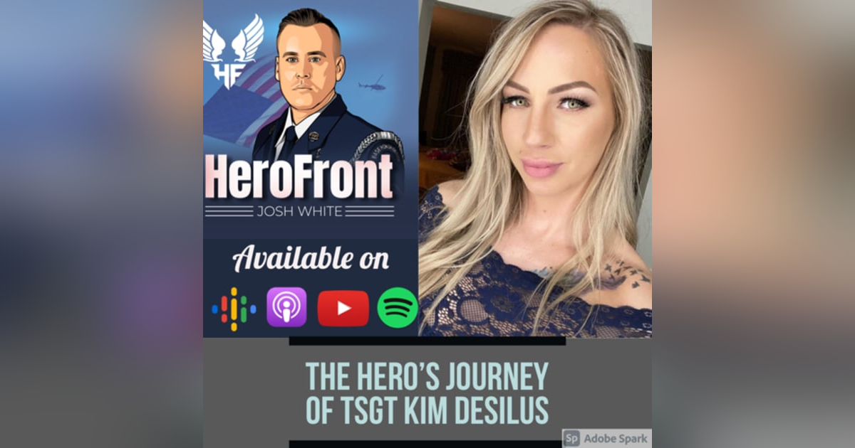 TSgt Kim Desilus: From First to Last (and what she did about it) EP 12 TSgt Kim Desilus: From First to Last (and what she did about it) EP 12