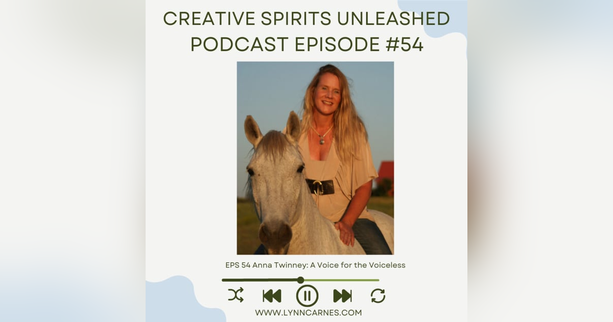 #54 Anna Twinney: A Voice for the Voiceless #54 Anna Twinney: A Voice for the Voiceless