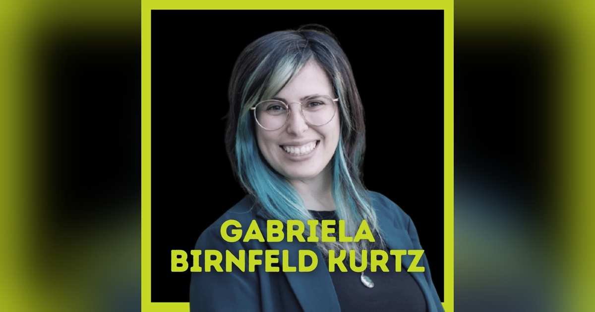 Teaching Marketing by Bridging Academia and Industry with Dr. Gabriela Birnfeld Kurtz Teaching Marketing by Bridging Academia and Industry with Dr. Gabriela Birnfeld Kurtz