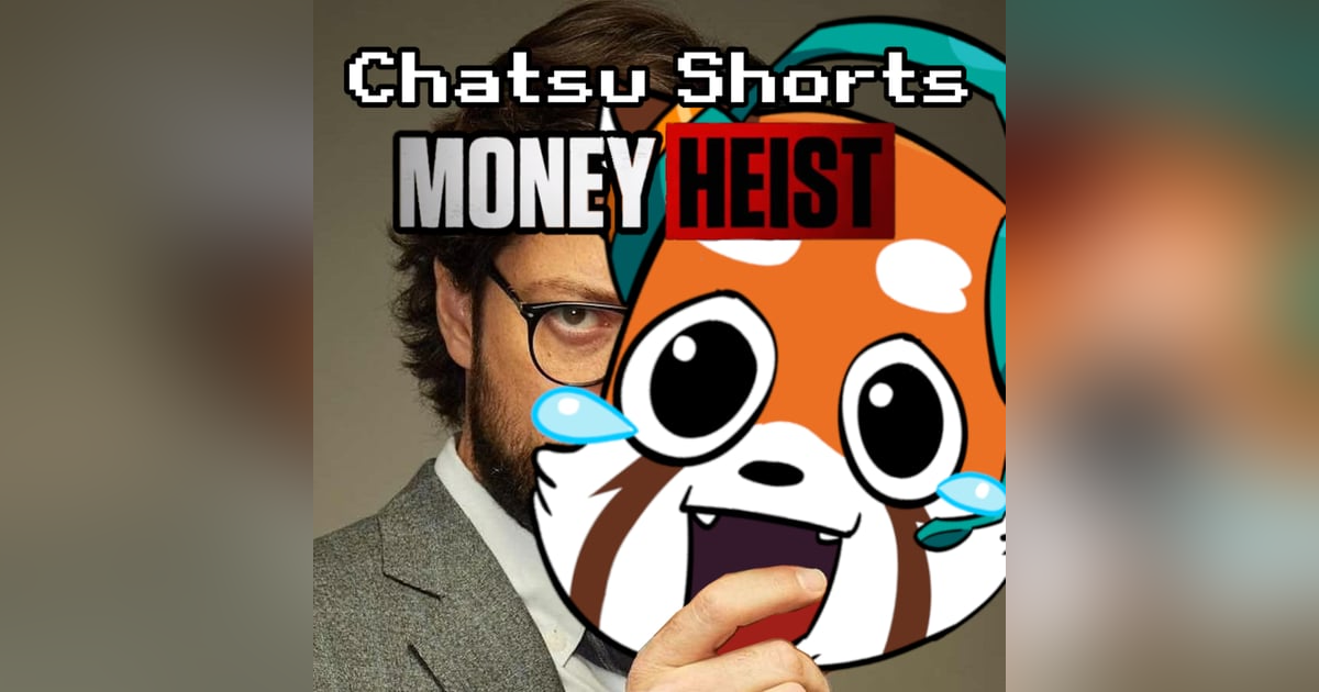 Money Heist (Spoiler Free) || Chatsu Shorts Money Heist (Spoiler Free) || Chatsu Shorts
