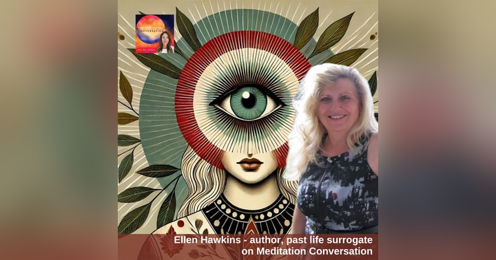 image for Past Lives and Reading the Eyes for Health Signs - Ellen Hawkins