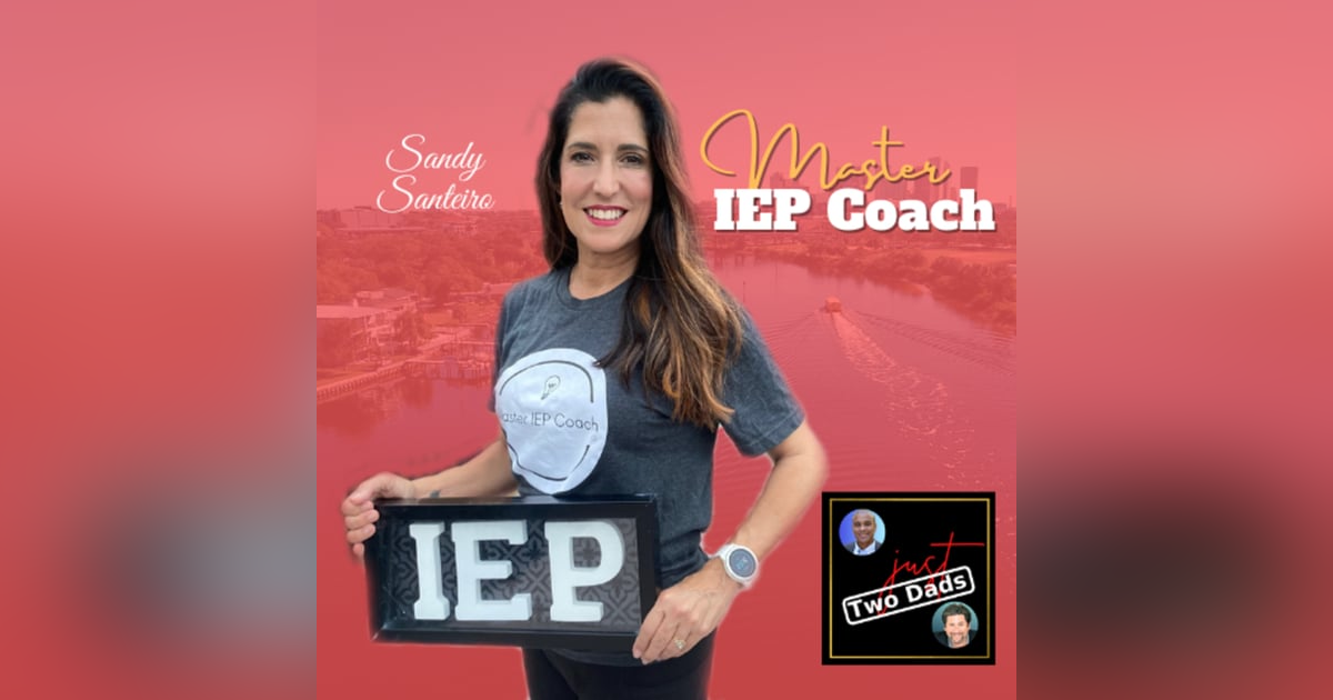 just Two Dads & A Coach | Master IEP Coach just Two Dads & A Coach | Master IEP Coach