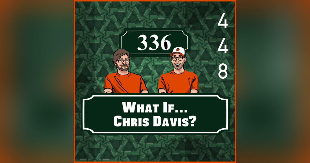 Pod 448: What If? - Chris Davis Pod 448: What If? - Chris Davis