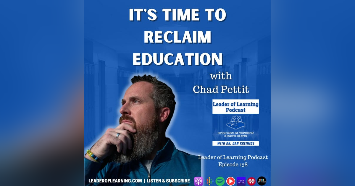 It's Time to Reclaim Education with Chad Pettit It's Time to Reclaim Education with Chad Pettit