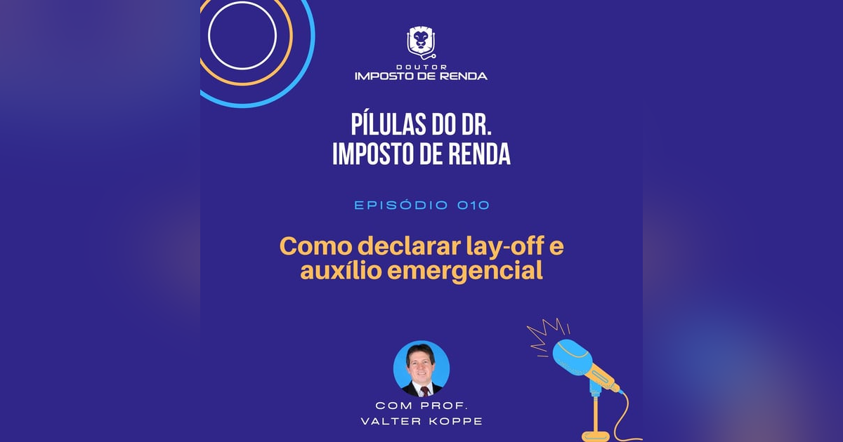 PDIR #010 – Como declarar lay-off e auxílio emergencial PDIR #010 – Como declarar lay-off e auxílio emergencial