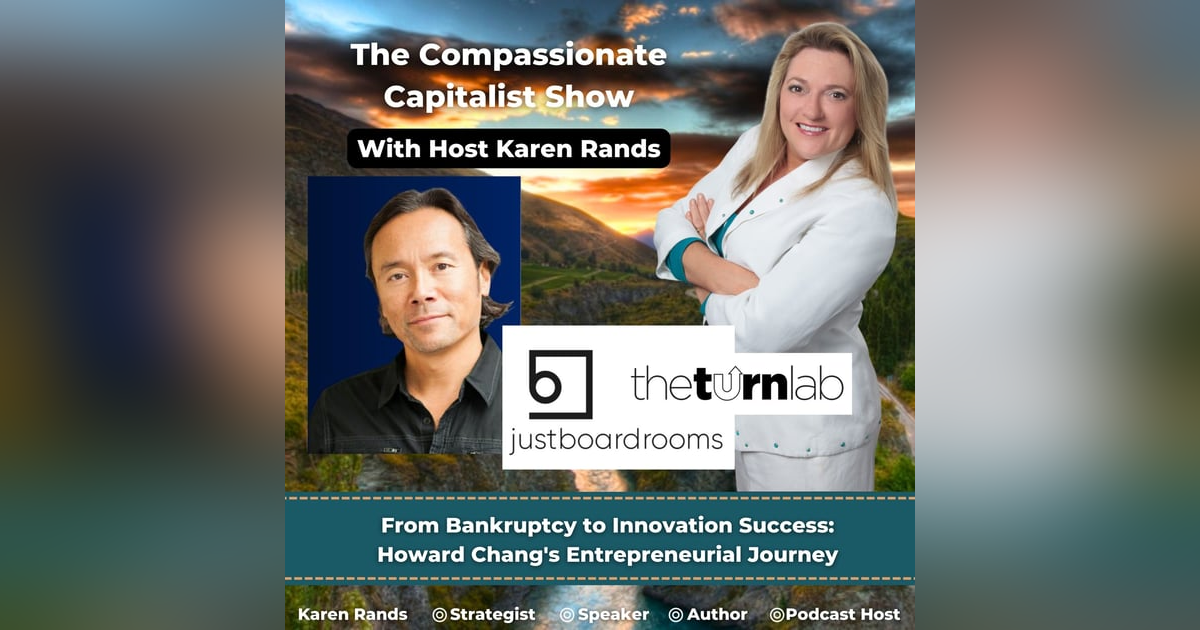From Bankruptcy to Innovation Success: Howard Chang's Entrepreneurial Journey From Bankruptcy to Innovation Success: Howard Chang's Entrepreneurial Journey